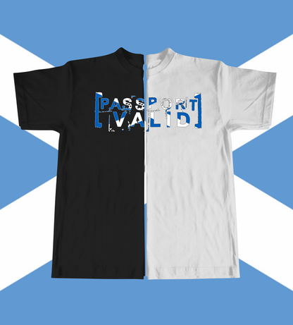 Scotland | Passport Valid T-Shirts