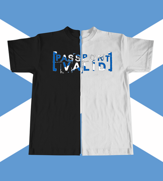 Scotland | Passport Valid T-Shirts