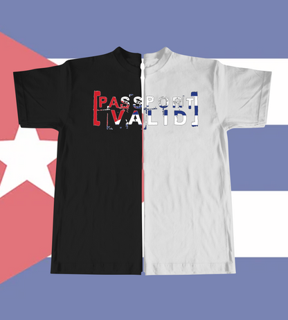 Cuba | Passport Valid T-Shirts